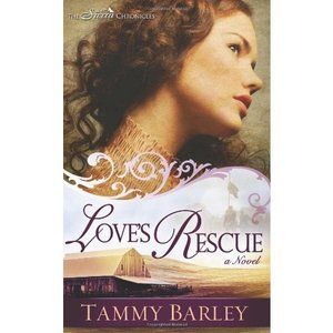 Loves Rescue (Sierra Chronicles #1) (Paperback)